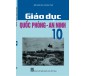 SÁCH GIÁO KHOA  GIÁO DỤC QUỐC PHÒNG 10